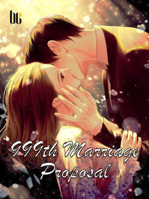 999th Marriage Proposal