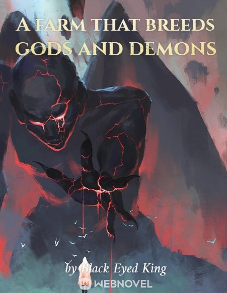 A farm that breeds gods and demons