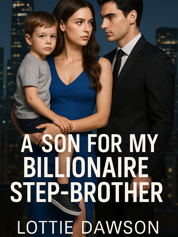 A Son For My Billionaire Step-brother