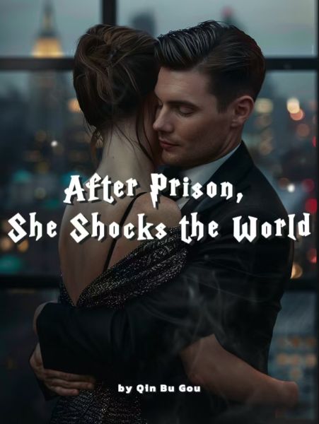 After Prison, She Shocks the World