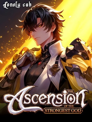 Ascension of the strongest God