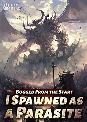 Bugged From the Start: I Spawned as a Parasite