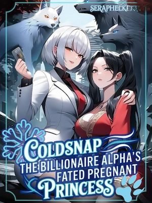 Coldsnap: The Billionaire Alpha's Fated Pregnant Princess (GL)