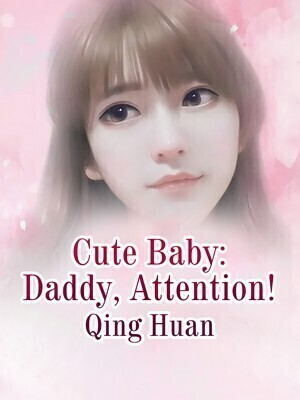 Cute Baby: Daddy, Attention!
