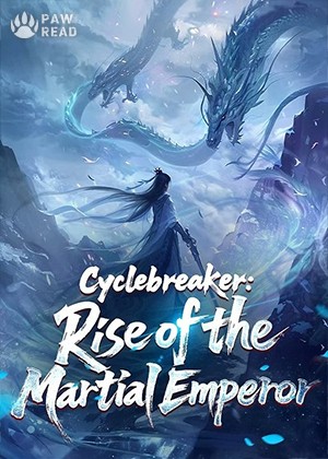 Cyclebreaker: Rise of the Martial Emperor
