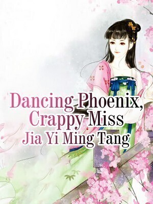 Dancing Phoenix, Crappy Miss