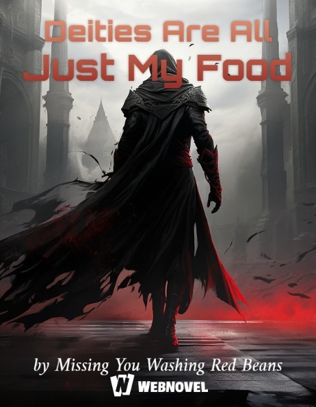 Deities Are All Just My Food