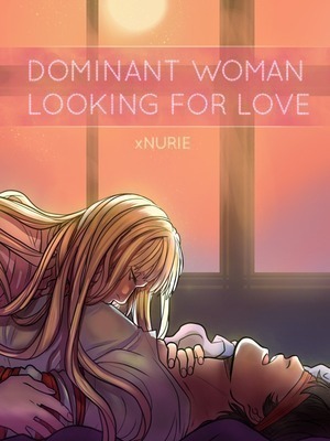 Dominant Woman Looking for Love