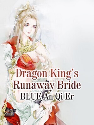 Dragon King's Runaway Bride