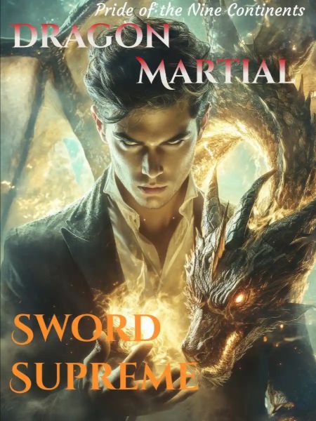 Dragon Martial Sword Supreme