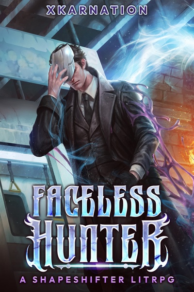 Faceless Hunter: A Shapeshifter LitRPG
