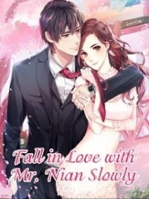 Falling in love with you, Mr.Nian!'.