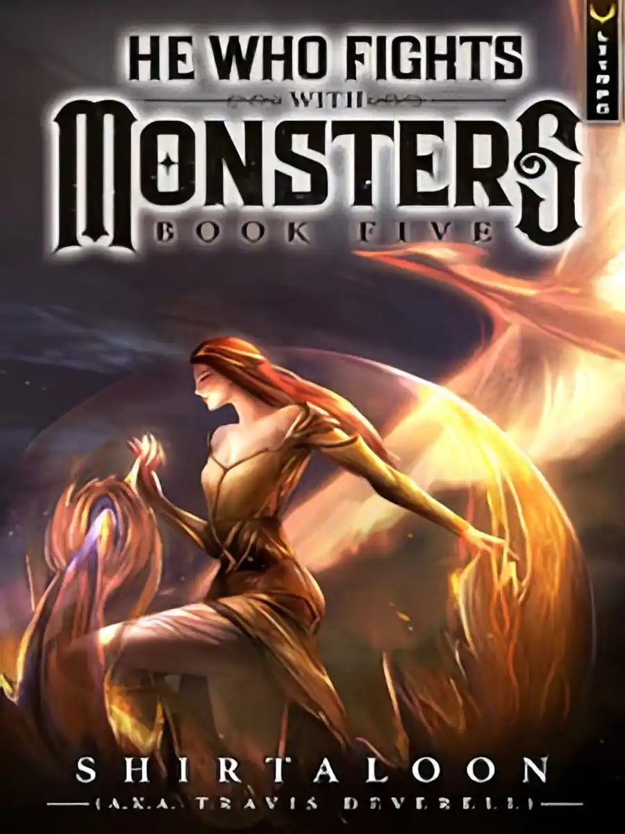 He who Fights With Monsters