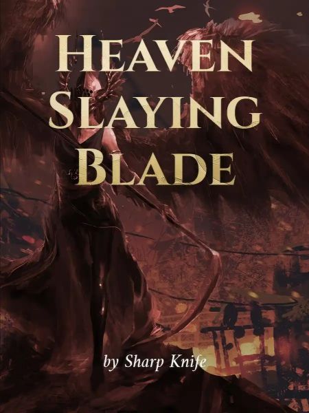 Heaven Slaying Blade