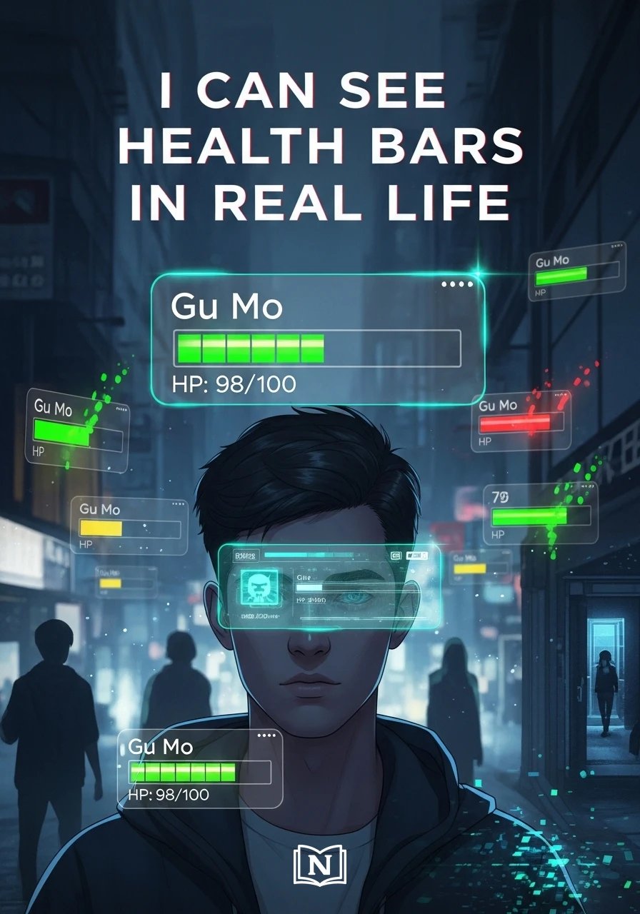 I Can See Health Bars in Real Life Novel