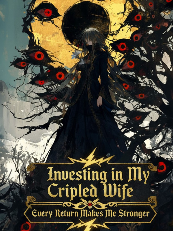 Investing in My Crippled Wife: Every Return Makes Me Stronger