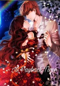 It's Payback Time : dont mess with me