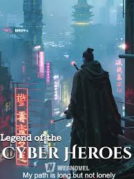 Legend of the Cyber Heroes