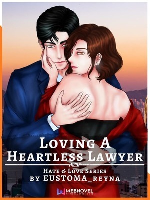 Loving A Heartless Lawyer