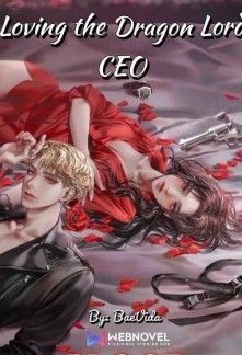 Loving The Dragon Lord CEO