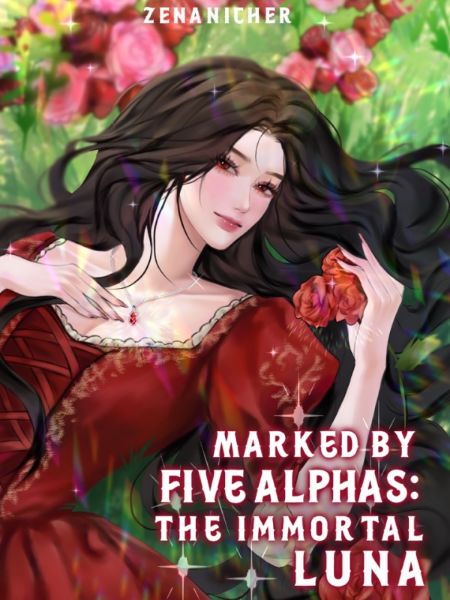 Marked by Five Alphas: The Immortal Luna