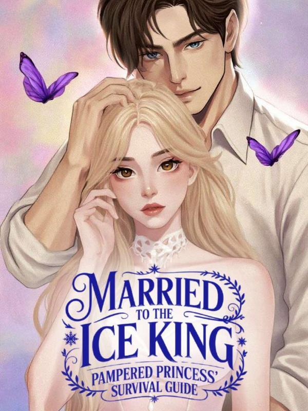 Married to The Ice King: Pampered Princess' Survival Guide