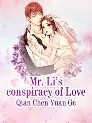 Mr Li s conspiracy of Love