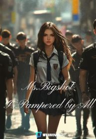 Ms. Bigshot Is Pampered by All