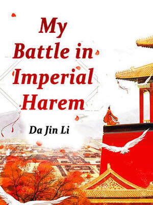 My Battle in Imperial Harem