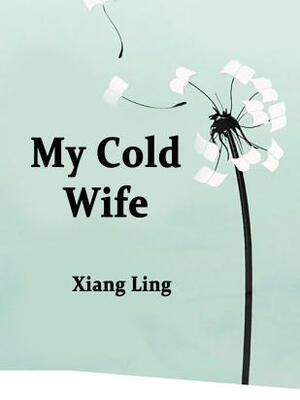 My Cold Wife