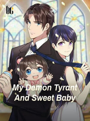My Demon Tyrant And Sweet Baby
