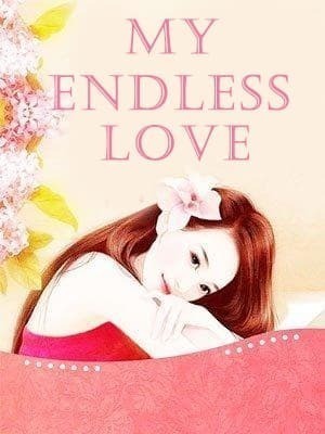 My Endless Love