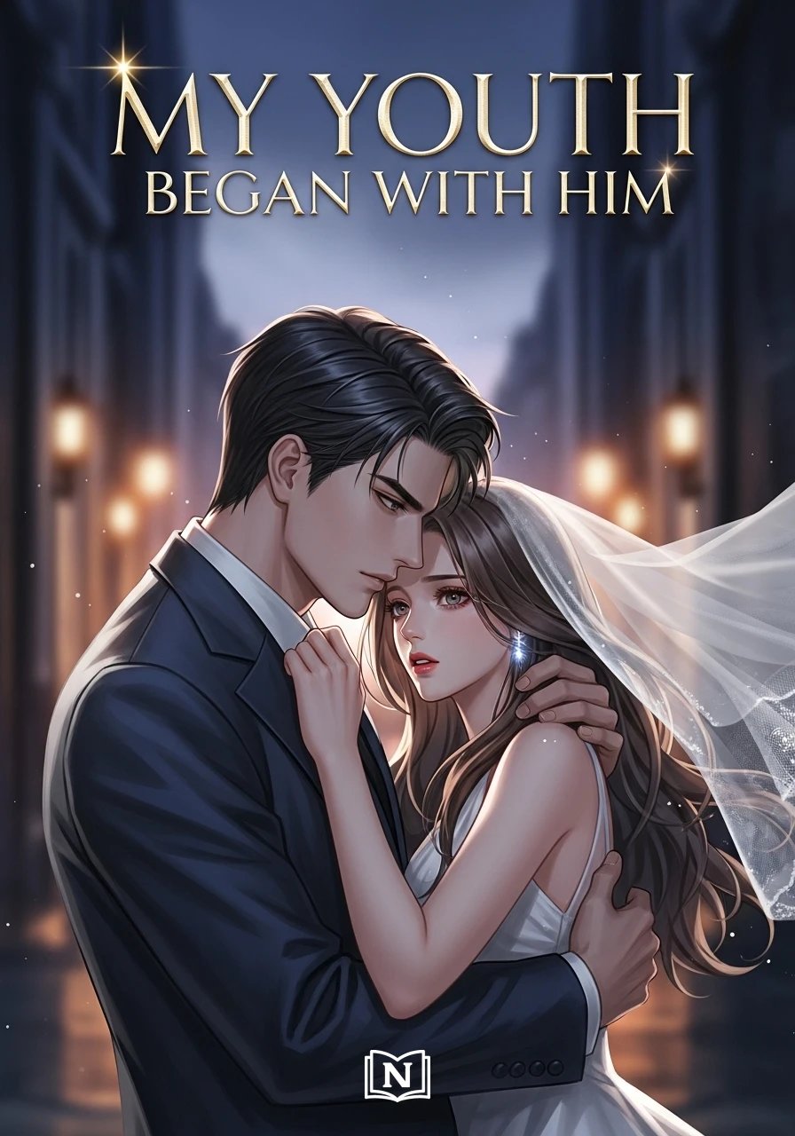 My Youth Began With Him Novel