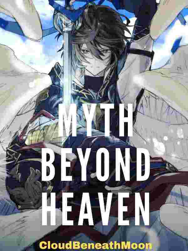 Myth Beyond Heaven