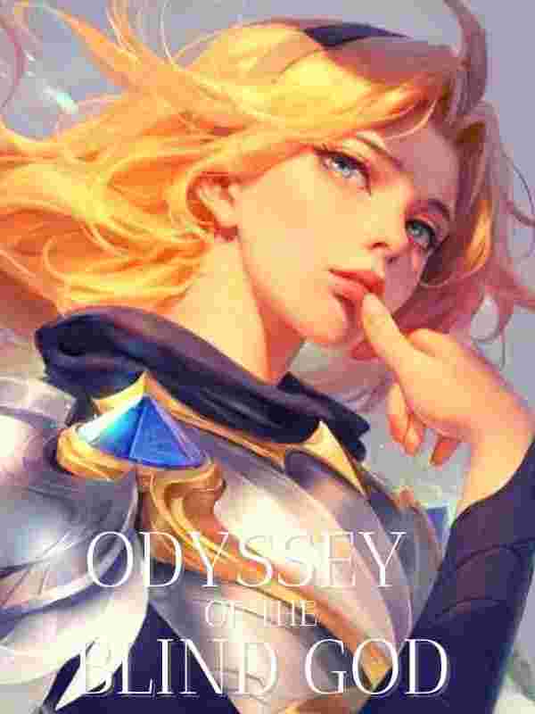 Odyssey of the Blind God