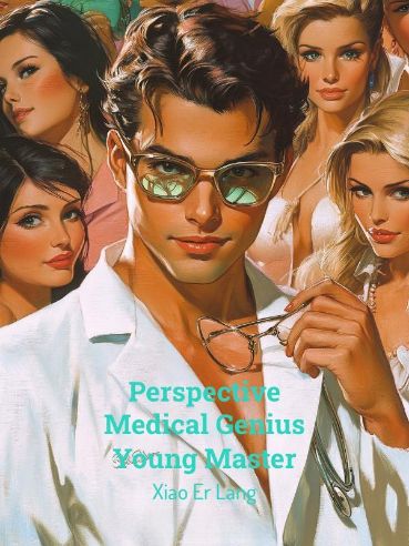 Perspective Medical Genius Young Master
