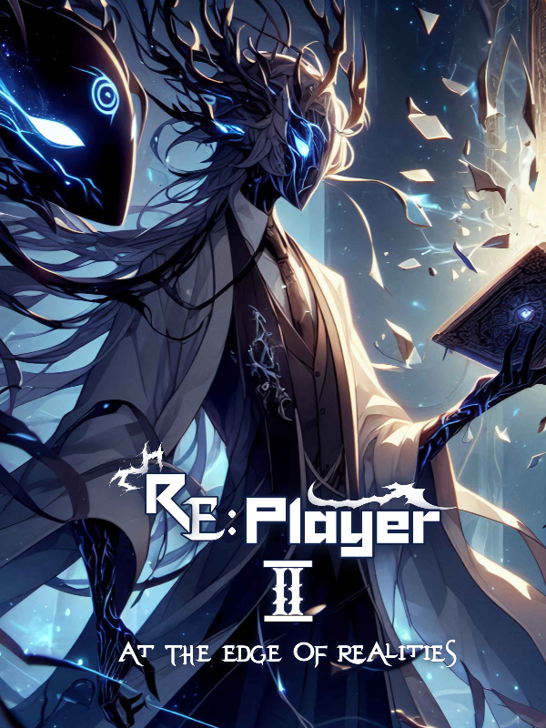 Re: Player 2: At the Edge of Two Realities