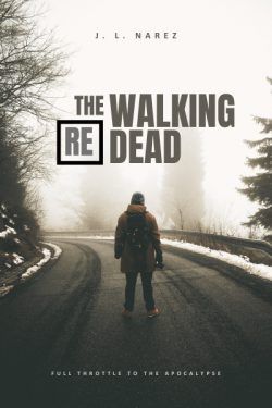 RE: The Walking Dead [Zombie LitRPG]