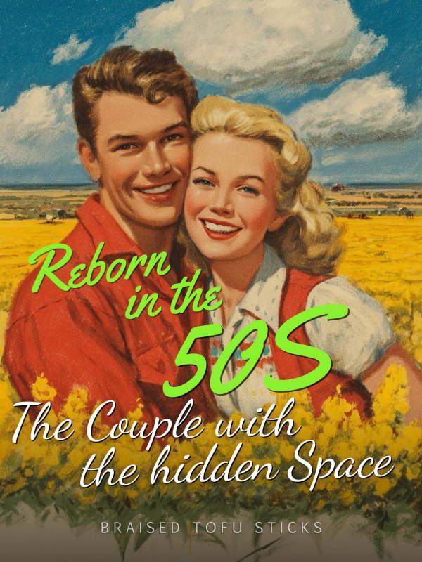 Rebirth in the 50s: The Couple with the Hidden Space