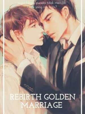 Rebirth of The Golden Marriage