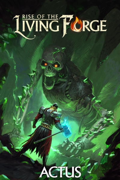 Rise of the Living Forge [BOOK 4 STUBBED!]