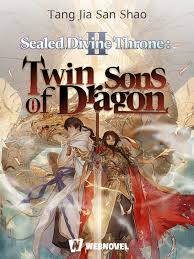 Sealed Divine Throne II: Twin Sons of Dragon