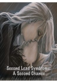 Second Lead Syndrome: A Second Chance
