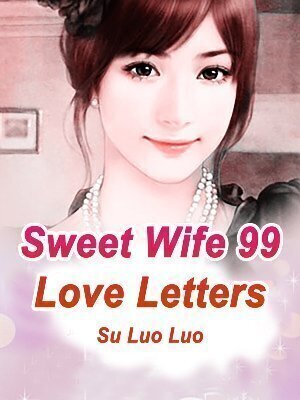 Sweet Wife: 99 Love Letters