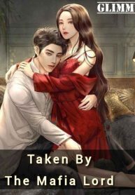 Taken By The Mafia Lord