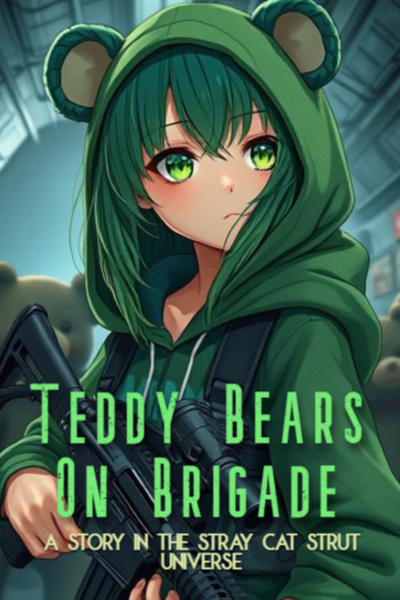 Teddy Bears on Brigade [A SCS Fanfiction]