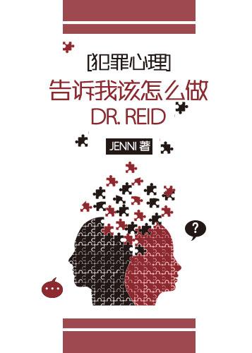 tell me what to do, Dr. Reid