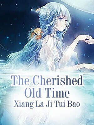 The Cherished Old Time