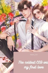 The Coldest CEO was my first love