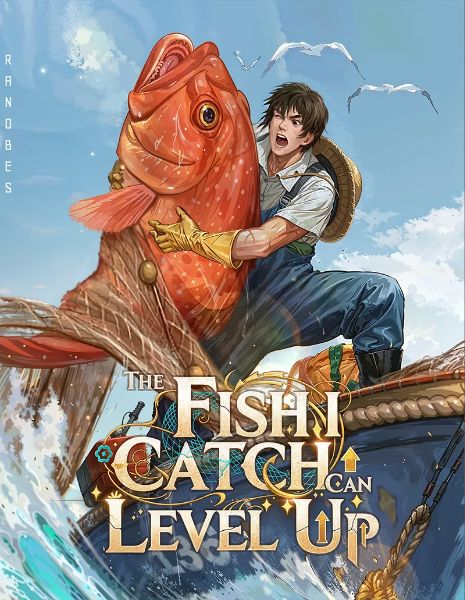 The Fish I Catch Can Level Up